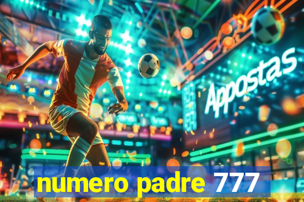 numero padre 777